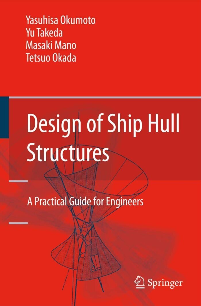 Design of Ship Hull Structures: A Practical Guide for Engineers - مكتبة ...